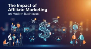Affiliate Marketing business impact