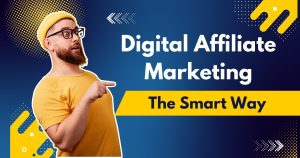 Digital Affiliate Marketing
