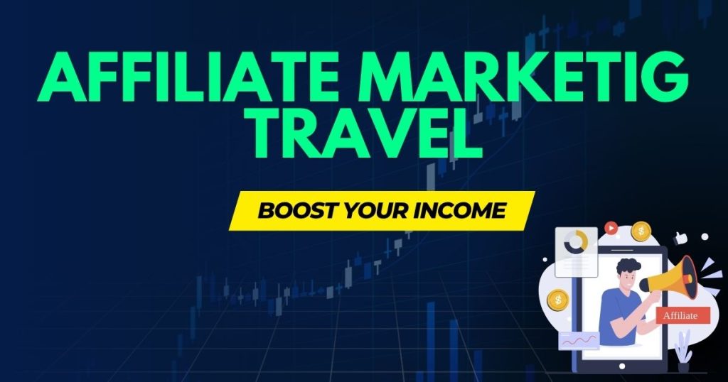 Affiliate Marketing Travel