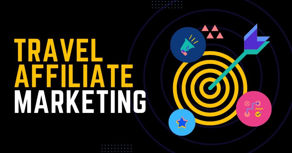 Travel Affiliate Marketing